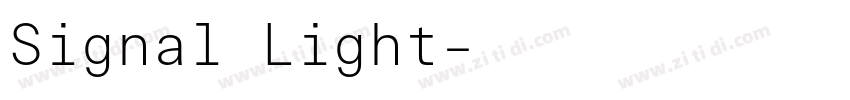 Signal Light字体转换